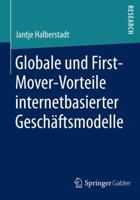 Globale Und Nationale First-Mover-Vorteile Internetbasierter Geschaftsmodelle 3658059427 Book Cover