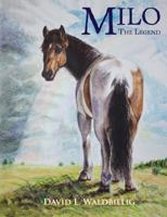 Milo the Legend 1937706192 Book Cover