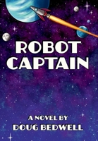 Robot Captain 1943219044 Book Cover