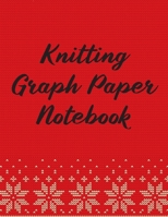 Knitting Graph Paper Notebook : Crochet 4:5 Ratio Graph Paper Journal for Knitters (Gift) 1650976534 Book Cover