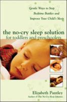 The No-Cry Sleep Solution for Toddlers and Preschoolers 0071444912 Book Cover