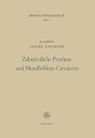 Zahnarztliche Prothese Und Mundhohlen-Carcinom 3034869010 Book Cover