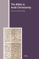 The Bible in Arab Christianity 9004155589 Book Cover