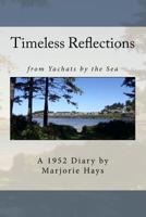 Timeless Reflections: from Yachats by the Sea 1727557905 Book Cover