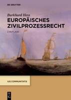 Europäisches Zivilprozessrecht (Ius Communitatis) 3110715090 Book Cover