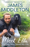 Meet Ella: The Dog Who Saved My Life: The Sunday Times Bestseller 180419252X Book Cover