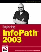 Beginning Infopath 2003 0764579487 Book Cover