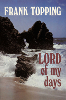 Lord of My Days 0718824733 Book Cover
