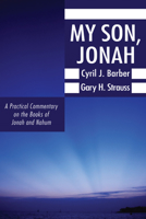 My Son, Jonah 1498258077 Book Cover