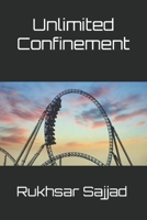 Unlimited Confinement B0CKQ59CPX Book Cover