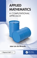 Applied Mathematics: A Computational Approach 1032595248 Book Cover