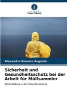 Sicherheit und Gesundheitsschutz bei der Arbeit für Müllsammler: Weiterbildung in der Umwelterziehung (German Edition) B0CL8DL95S Book Cover