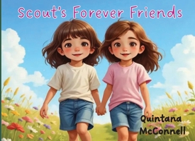 Scout's Forever Friends (Every Day With Scout) B0F2TCN7T3 Book Cover