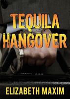 Tequila Hangover 0983102082 Book Cover