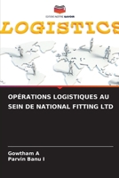 Opérations Logistiques Au Sein de National Fitting Ltd (French Edition) 6209830609 Book Cover