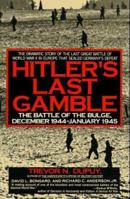 Hitler's Last Gamble: The Battle of The Bulge, December 1944 - January 1945 0060166274 Book Cover