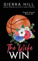 The Wife Win B0B18D72PG Book Cover