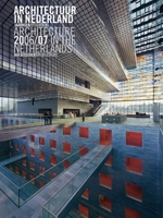 Architecture in the Netherlands: Yearbook 2006/07 (Architecture in the Netherlands Yearbook) 9056625810 Book Cover