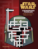 Star Wars Crossword Puzzles: And Other Word Games from a Galaxy Far, Far Away. . . . 1797227505 Book Cover