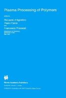 Plasma Processing of Polymers (NATO Science Series E: (closed)) 0792348591 Book Cover