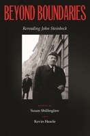 Beyond Boundaries: Rereading John Steinbeck 0817311513 Book Cover