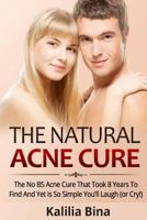 Natural Acne Cure 1500671983 Book Cover