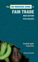 The No-Nonsense Guide to Fair Trade: New Edition 1780261330 Book Cover