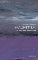 Magnetism: A Very Short Introduction 0199601208 Book Cover