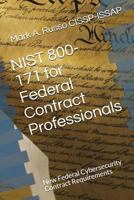 Nist 800-171 for Federal Contract Professionals: New Federal Cybersecurity Contract Requirements 198105863X Book Cover