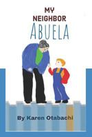 My Neighbor Abuela 1726897087 Book Cover