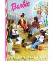 Barbie "Friendship, Not For Sale" (Barbie And Friends Book Club) 0717288889 Book Cover