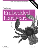 Designing Embedded Hardware 0596003625 Book Cover