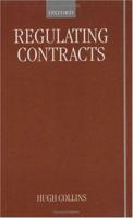 Regulating Contracts 0199258015 Book Cover