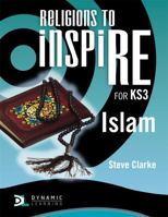 Religions to Inspire for Ks3: Islam Pupil's Book 1444122169 Book Cover