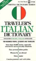 Traveler's Italian Dictionary: English-Italian/Italian-English (Cortina Dictionary) 0805029117 Book Cover