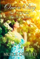 One a Day; 30 Days of Prayer with the Women of the Bible: The Healed Woman 1546448276 Book Cover
