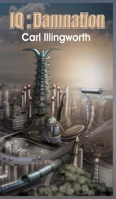 IQ: Damnation 1915492351 Book Cover