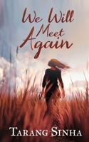 We Will Meet Again B09R4KX494 Book Cover