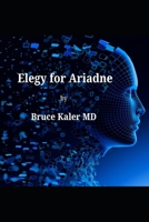 Elegy for Ariadne B0FLVXCGJ6 Book Cover