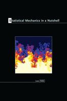 Statistical Mechanics in a Nutshell 0691145296 Book Cover