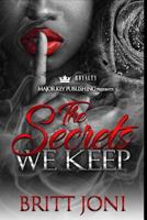 The Secrets We Keep 1986558819 Book Cover