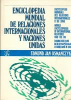 Enciclopedia Mundial de Relaciones Internacionales y Naciones Unidas 8437500796 Book Cover