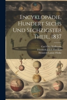 Encyklopädie, Hundert sechs und sechzigster Theil, 1837 1021827908 Book Cover