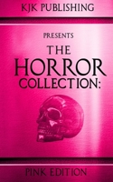 The Horror Collection: Pink Edition B086L79LF4 Book Cover