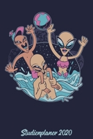 Studienplaner 2020: Wochenplaner zum notieren, organisieren und planen ca. DIN A5 6x9. Kalender / Terminkalender / Monats- / Tages�bersicht / Kontakt- / Geburtstags listen / Design: Lustig Funny Alien 1678362794 Book Cover