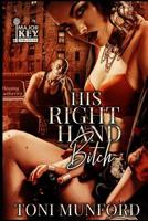 His Right Hand Bitch 1090162154 Book Cover