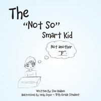 The Not So Smart Kid 1466982497 Book Cover