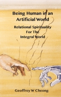 Being Human in an Artificial World 1923206494 Book Cover