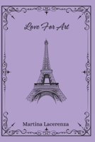 Love For Art (The Love) B0FQ62M7GB Book Cover