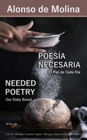 Poesía Necesaria Needed Poetry: El Pan de Cada Día Our Daily Bread B0BW385911 Book Cover